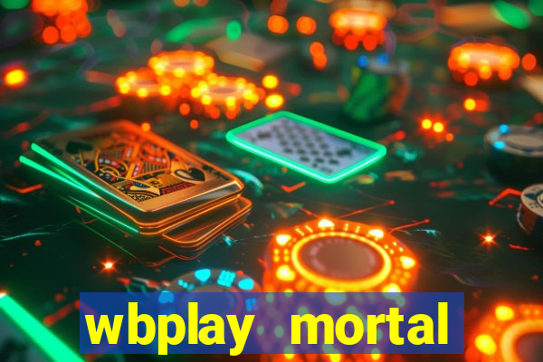 wbplay mortal kombat mobile